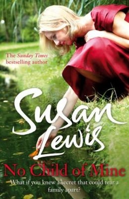 No Child of Mine Mass Market Paperbound Susan Lewis