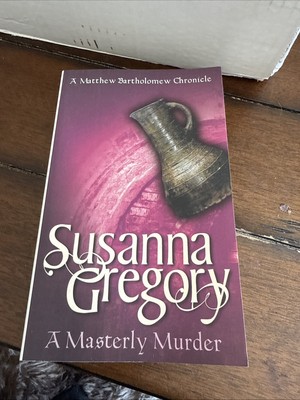 Masterly Murder by Susanna Gregory (2001, Mass Market)
