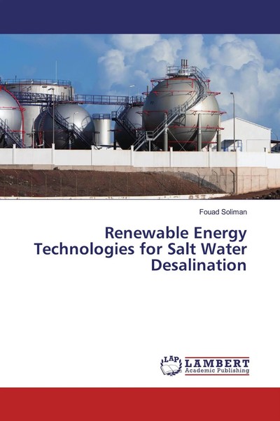 Renewable Energy Technologies For Salt Water Desalination Fouad Soliman Buch-image