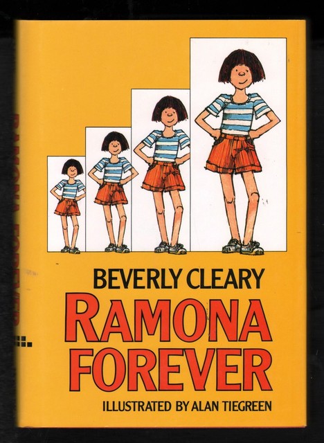 Ramona Quimby - Ramona Forever by Beverly Cleary - Hardcover & Dust Jacket - NEW