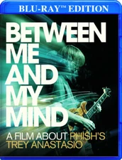 Between Me and My Mind,New DVD, Trey Anastasio,Bella Anastasio,Dina Anastasio,El