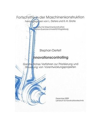 Innovationscontrolling: Ganzheitliches Verfahren zur Priorisierung und Steuerung