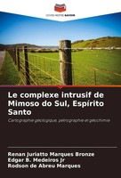 Le Complexe Intrusif De Mimoso Do Sul, EspíRito Santo Bronze (U. A.) Taschenbuch