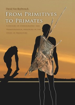 David van Reybrouck | From primitives to primates | Buch | Englisch (2017)