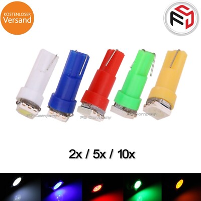 2/5/10x LED T5 SMD Farbe nach Ihrer Wahl Tacho & Armaturenbeleuchtung  w2w w1,2w