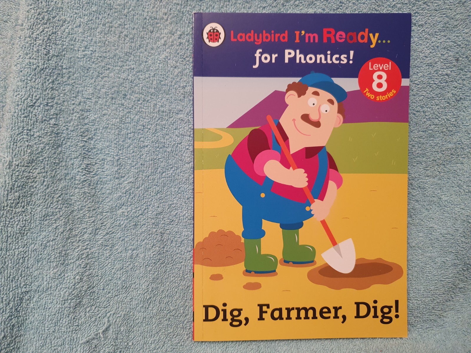 Dig, Farmer, Dig! Ladybird I'm Ready for Phonics Level 8 By Ladybird