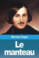 Nicolas Gogol | Le Manteau | Taschenbuch | FranzöSisch (2023) | Prodinnova