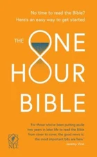 The One Hour Bible NLT New Living Translation : From Adam to Apoc