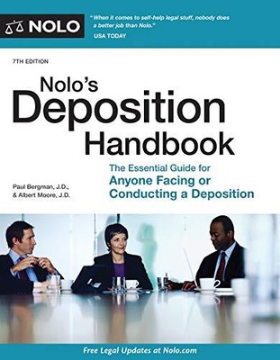 Nolo's Deposition Handbook: The Essential Guide for Anyone Facin