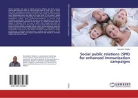 Social Public Relations (Spr) For Enhanced Immunization Campaigns Benedict Odigb