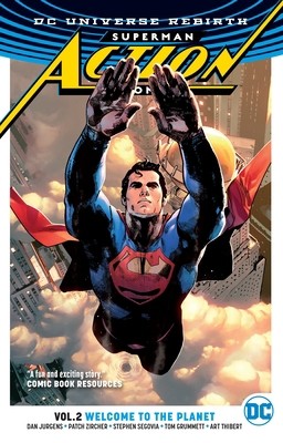 Superman: Action Comics Vol. 2: Welcome to the Planet (Rebirth) by Jurgens, Dan
