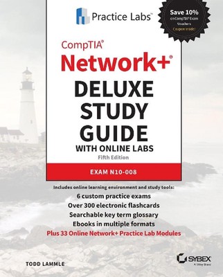 CompTIA Network+ Deluxe Study Guide with Online Labs: Exam N10-008 by Todd Lamml