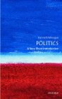 Politics: A Very Short Introduction by Kenneth R. Minogue (Paperback, 2000)