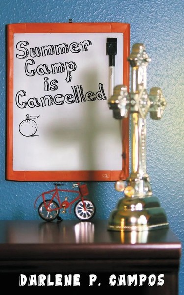 Summer Camp Is Cancelled Darlene P. Campos Taschenbuch Englisch 2024-image