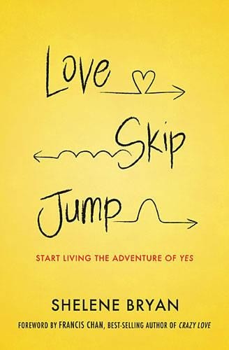 Love, Skip, Jump by Shelene Bryan - 9781400206162