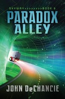 Paradox Alley John Dechancie Taschenbuch Kartoniert / Broschiert Englisch 2014