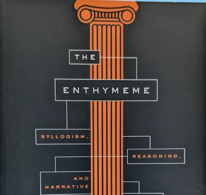 NEW Enthymeme Syllogism Reasoning Narrative in Ancient Greek Rhetoric by Fredal - Image 2 of 4