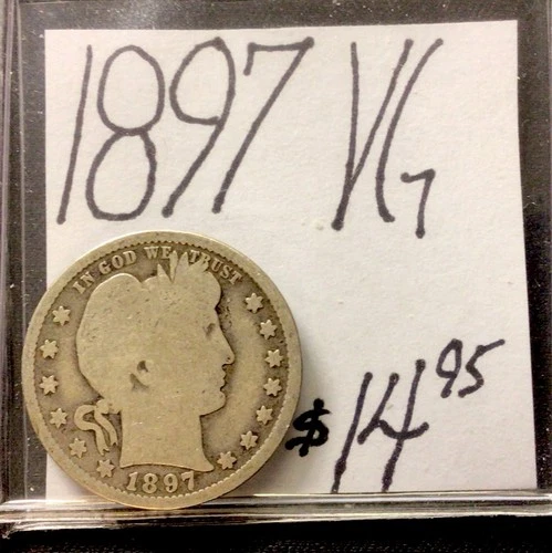 1897 Barber Silver Quarter VG! ENN Coins