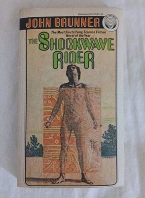 The Shockwave Rider by John Brunner 1978 Vintage Paperback Book