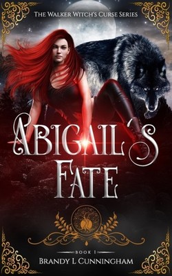 Cunningham - Abigail's Fate - New paperback or softback - X555z