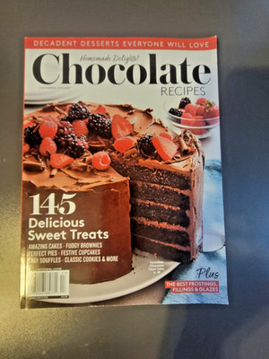 Chocolate Recipes - 145 Delicious Sweet Treats - Homemade Delights You Will Love