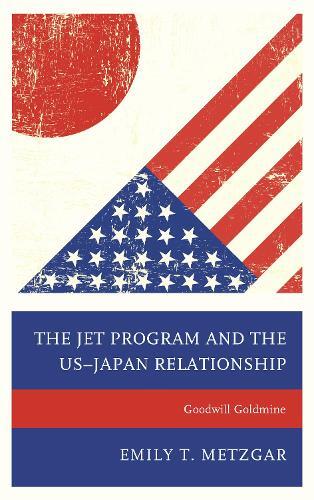 Emily T. Metzgar The Jet Program And The Us–japan Relationship