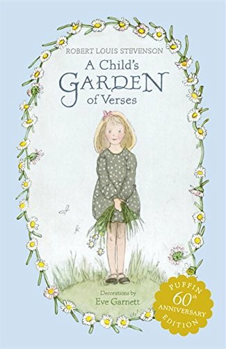 A Child's Garden of Verses By Robert Louis Stevenson, Eve Garne .9780141324623