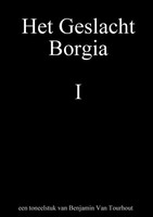 Benjamin Van Tourhout | Het Geslacht Borgia | Taschenbuch | NiederläNdisch