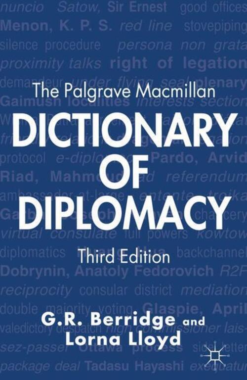 Thumbnail - The Palgrave Macmillan Dictionary Of Diplomacy | L. Lloyd (u. A.) |