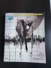 Sensori del futuro L'architetto come sismografo Biennale di Venezia architettura