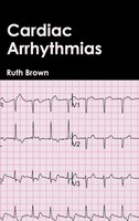 Ruth Brown | Cardiac Arrhythmias | Buch | Englisch (2015) | Gebunden