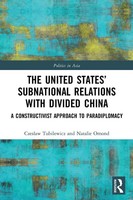 The United States' Subnational Relations With Divided China | Tubilewicz (U. A.)