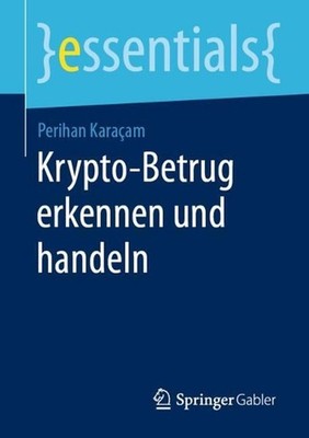 Krypto-Betrug erkennen und handeln by Perihan Kara?am (German) Paperback Book