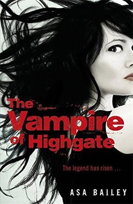 The Vampire of Highgate, Bailey, Asa, Used; Good Book