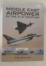 Middle East Air Forces in the 21st Century by Tim Ripley (2010, Hardcover)