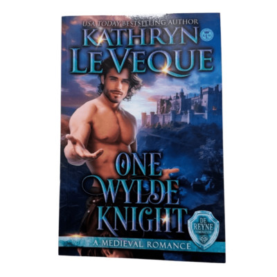 One Wylde Knight: A Medieval Romance De Reyne Domination Book 6 Kathryn Le Veque