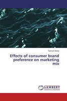 Samuel Gweyi | Effects Of Consumer Brand Preference On Marketing Mix | Buch