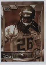 2015 Topps Chrome Rookies Sepia Refractor 93/99 Trae Waynes #104 3hd