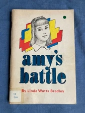 AMY'S BATTLE Linda Watts Bradley BIBLE MEMORY ASSOC Scripture CHRISTIAN  1970s