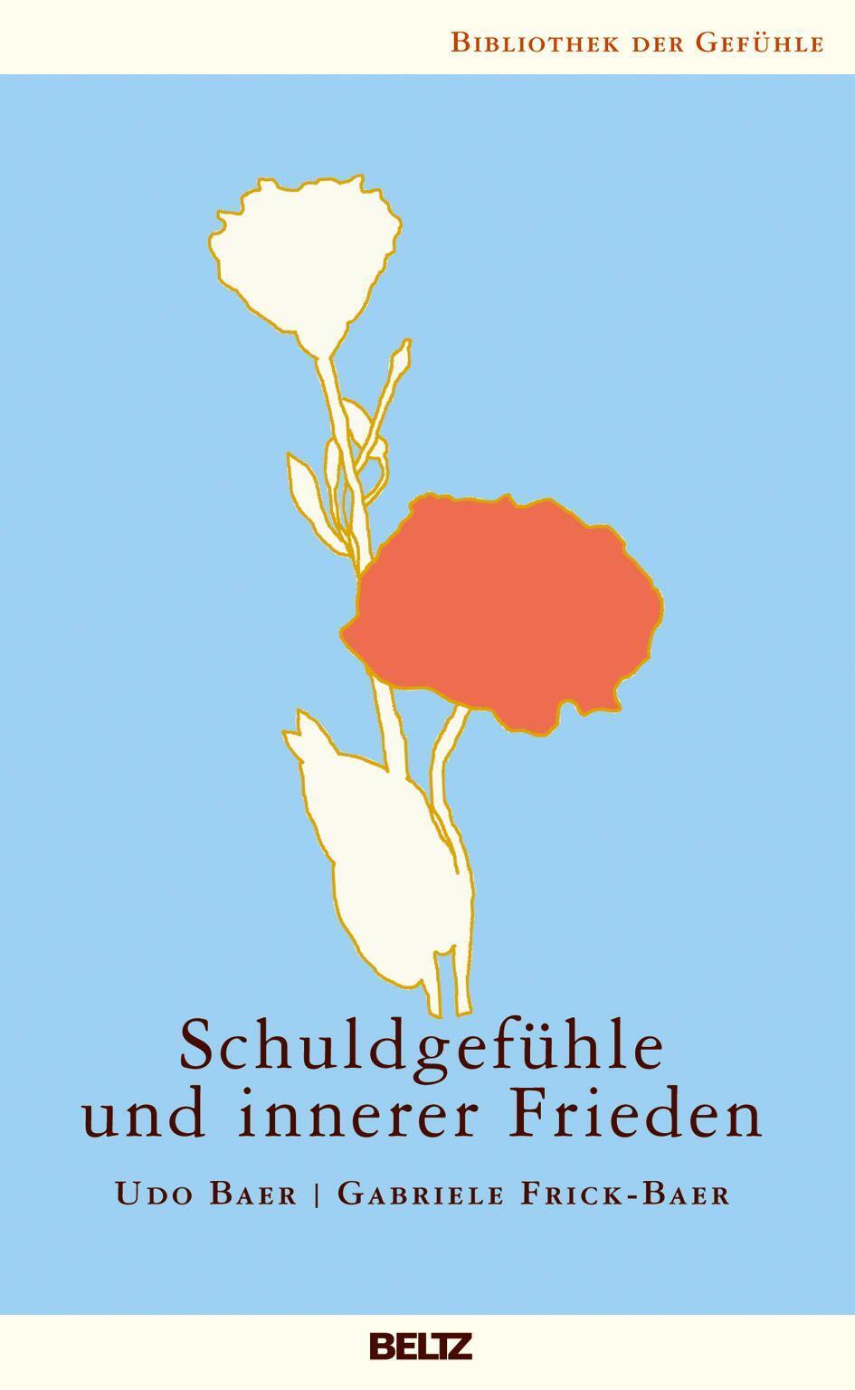 Thumbnail - Gabriele Frick-baer (u. A.) | Schuldgefühle Und Innerer Frieden |