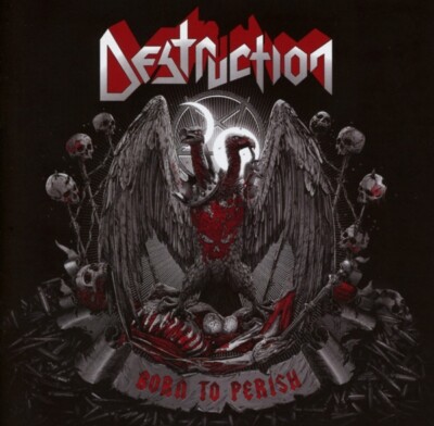DESTRUCTION - BORN TO PERISH    CD NEU