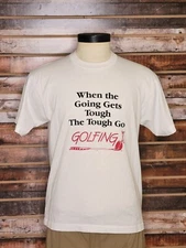 Vintage 80's The Tough Go Golfing Single Stitch Shirt XL