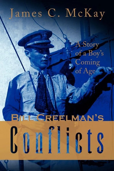 James C. Mckay | Bill Creelman's Conflicts | Taschenbuch | Englisch (2008)-image