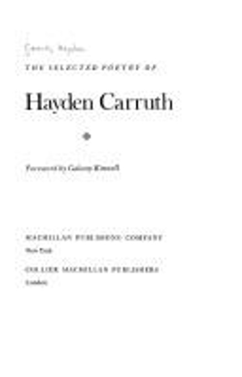 The Selected Poetry of Hayden Carruth Hardcover Hayden CarruthFree US Delivery | ISBN:0025222902