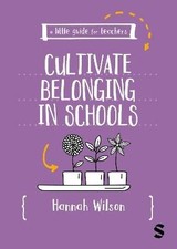 A Little Guide for Teachers: Cultivating Belonging