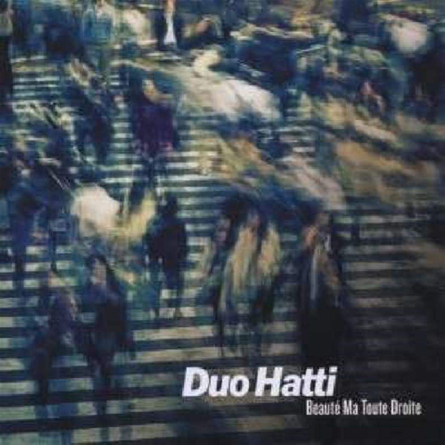 Duo Hatti - Beaute Ma Toute Droite