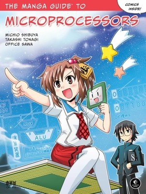 MANGA GUIDE TO MICROPROCESSORS by Michio Shibuya Paperback Self Help Business