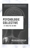 Sigmund Freud | Psychologie Collective Et Analyse Du Moi | Buch | FranzöSisch