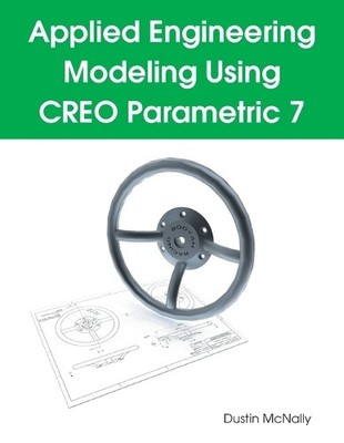 Dustin P McNall Applied Engineering Modeling Using CREO Parametric (Taschenbuch)