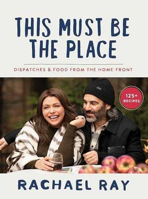 This Must Be the Place: Dispatches & - Hardcover, by Ray Rachael - Very Good
